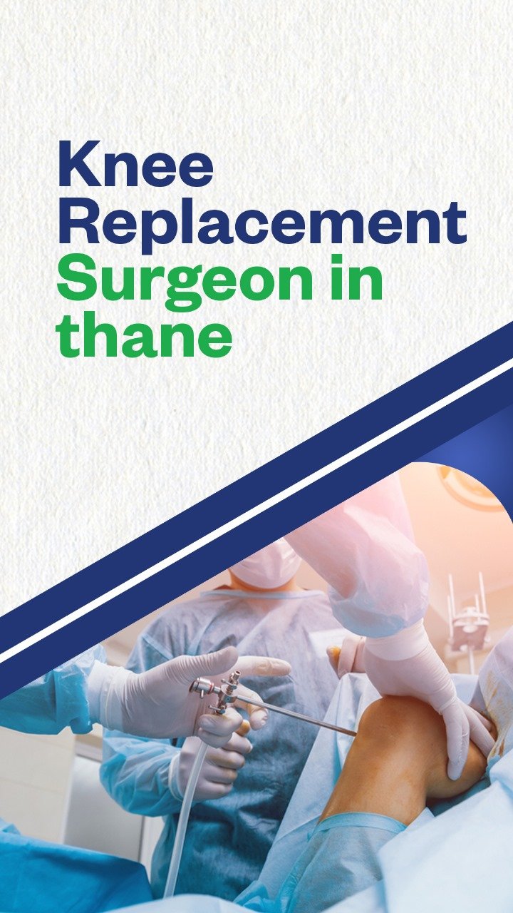 knee Replacement surgeon thane