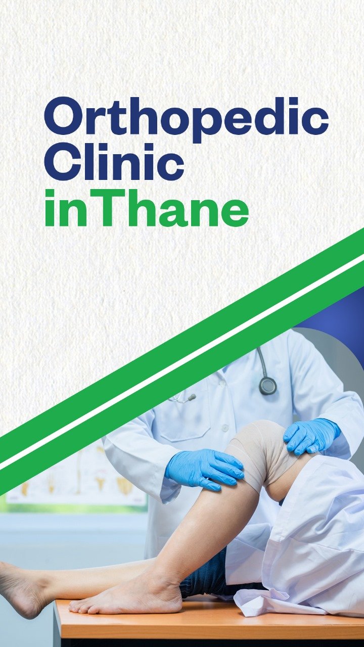 Orthopedic Clinic in Thane